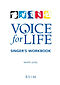 Voice for Life Singer's Workbook