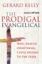 The Prodigal Evangelical