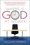 Where is God at Work?