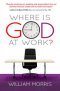 Where is God at Work?
