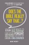 Does the Bible Really Say That?