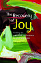 The Recovery of Joy