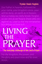 Living the Prayer