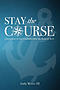 Stay the Course