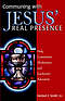 COMMUNING WITH JESUS' REAL PRESENCE