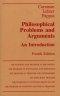 Philosophical Problems and Arguments