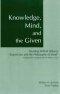 Knowledge, Mind, and the Given