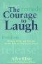 The Courage to Laugh