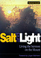 Salt and Light: Talks and Writings on the Sermon on the Mount