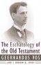 Eschatology Of The Old Testament