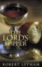 Lords Supper Eternal Word in Broken Bread