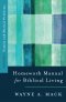 Homework Manual For Biblical Living  Vol