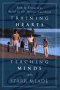 Training Hearts, Teaching Minds