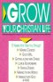 Grow Your Christian Life