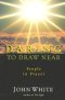 Daring to Draw Near: People in Prayer