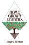 Home Grown Leaders