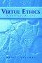 Virtue Ethics