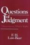 Questions of Judgment