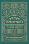 100 Prison Meditations: Cries of Truth From Behind the Iron Curtain