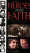 Heroes of the Faith