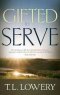 Gifted To Serve