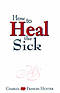 How To Heal The Sick