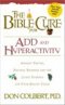 The Bible Cure for ADD and Hyperactivity