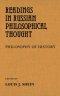 Readings in Russian Philosophical Thought: Philosophy of History
