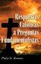 Respuestas Catolicas a Preguntas Fundamentalistas = Catholic Answers on Fundamental Questions = Catholic Answers on Fundamental Questions = Catholic a