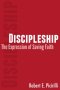 Discipleship: The Expressing of Saving Faith