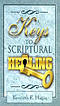 Keys To Scriptural Healing