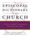 An Episcopal Dictionary of the Church