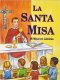 La Santa Misa: Mi Misal En Laminas