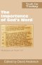 The Importance of God's Word: Meditations on Psalm 119