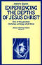 Experiencing The Depths Of Jesus Christ