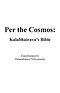 Per the Cosmos: Kalabhairava's Bible