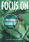 Focus on Following Steadfastly