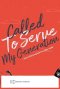 Called To Serve My Generation: How To Find Purpose In A Noisy