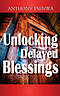 Unlocking Delayed blessings
