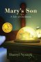 Mary's Son: A Tale of Christmas