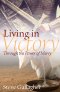 Living in Victory: Through the Power of Mercy