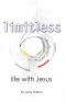 Limitless: Life With Jesus