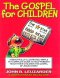 The Gospel For Children
