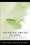 Speaking Truth in Love