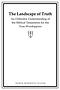 The Landscape of Truth: An Orthodox Understanding of the Biblical Testaments for the True Worshippers