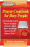 Prayer Cookbook for Busy People (Book 1): 222 Golden Key Prayers