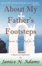 About My Father\'s Footsteps