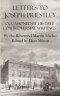 Letters to Joseph Priestley Occasioned by His Late Controversial Writings