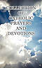 Collection of Catholic Prayers and Devotions