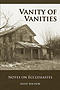 Vanity of Vanities: Notes on Ecclesiastes